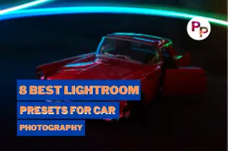 8 Best Lightroom Presets For Car Photography