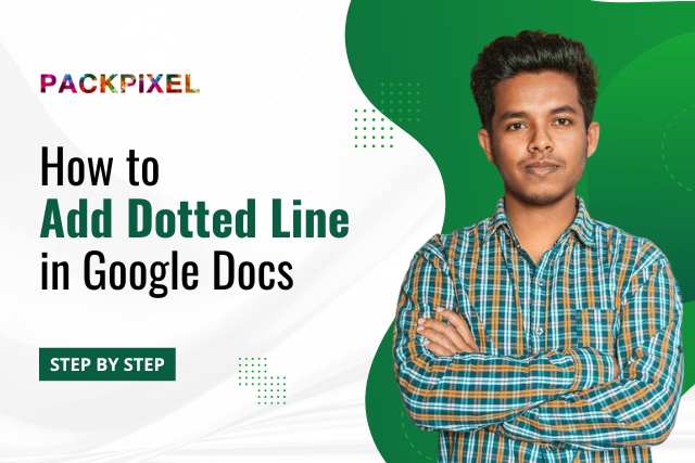 How to Add Dotted Line in Google Docs: Step by Step Guide